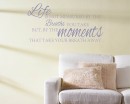 Life is not Measured by...... Quotes Life is not Measured by Quotes Wall Art Stickers